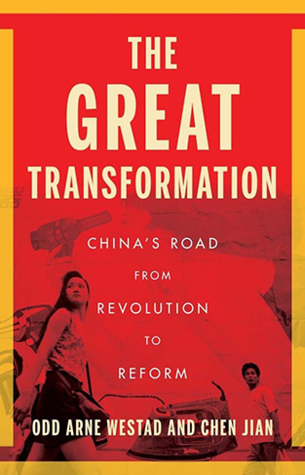 The Great Transformation - China's Road from Revolution to Reform